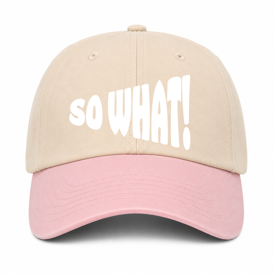 SO WHAT! Two Tone