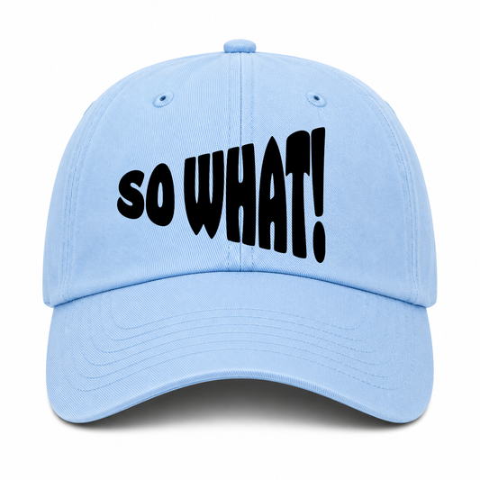 SO WHAT! BLUE